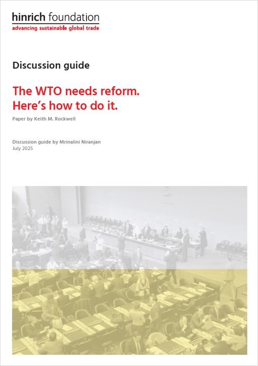 The WTO needs reform. Here’s how to do it.
