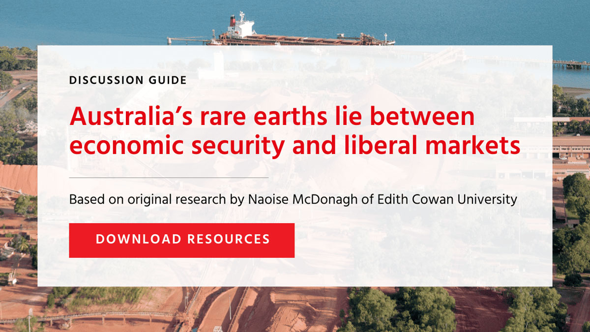 Australia’s rare earths lie between economic security and liberal markets